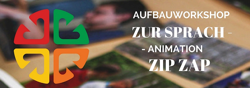 Aufabuworkshop zur Sprach-Animation ZIP-ZAP