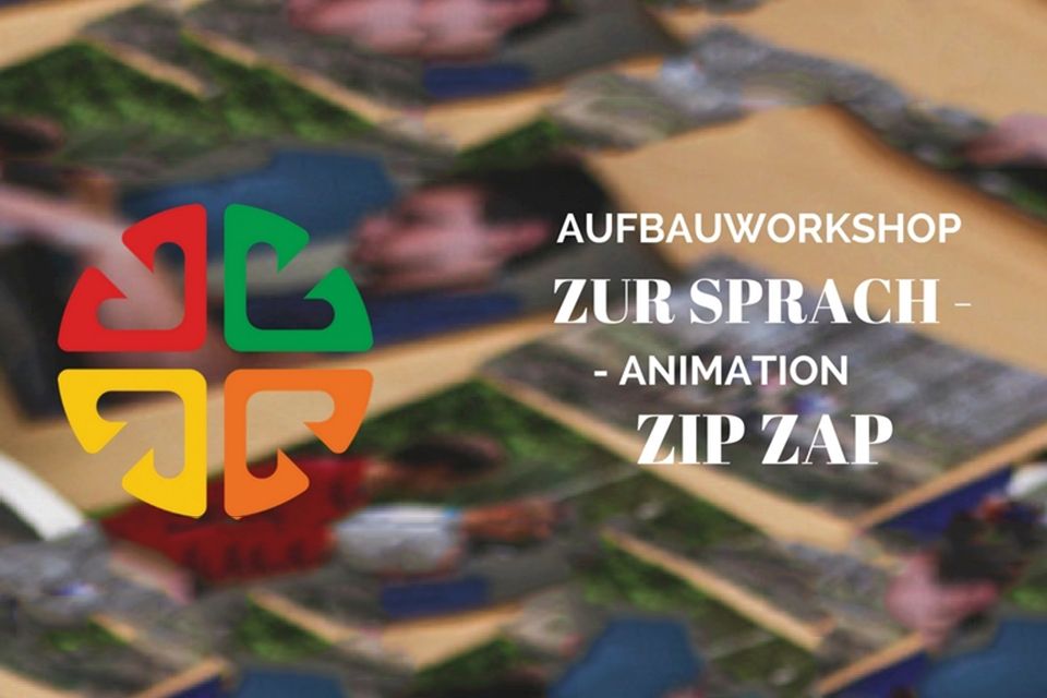 Aufbauworkshop zur Sprachanimation ZIP-ZAP